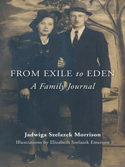 Title details for From Exile to Eden by Jadwiga Szelazek Morrison - Available